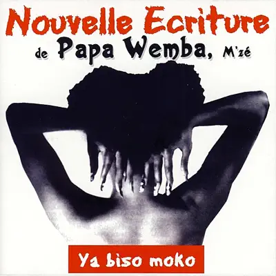 Listen to Ya Biso Moko by Papa Wemba
